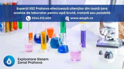 COMUNICAT DE PRESĂ: ESZ Prahova efectuează analize de laborator pentru  apă brută, tratată sau potabilă